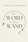 Your Word is Your Wand