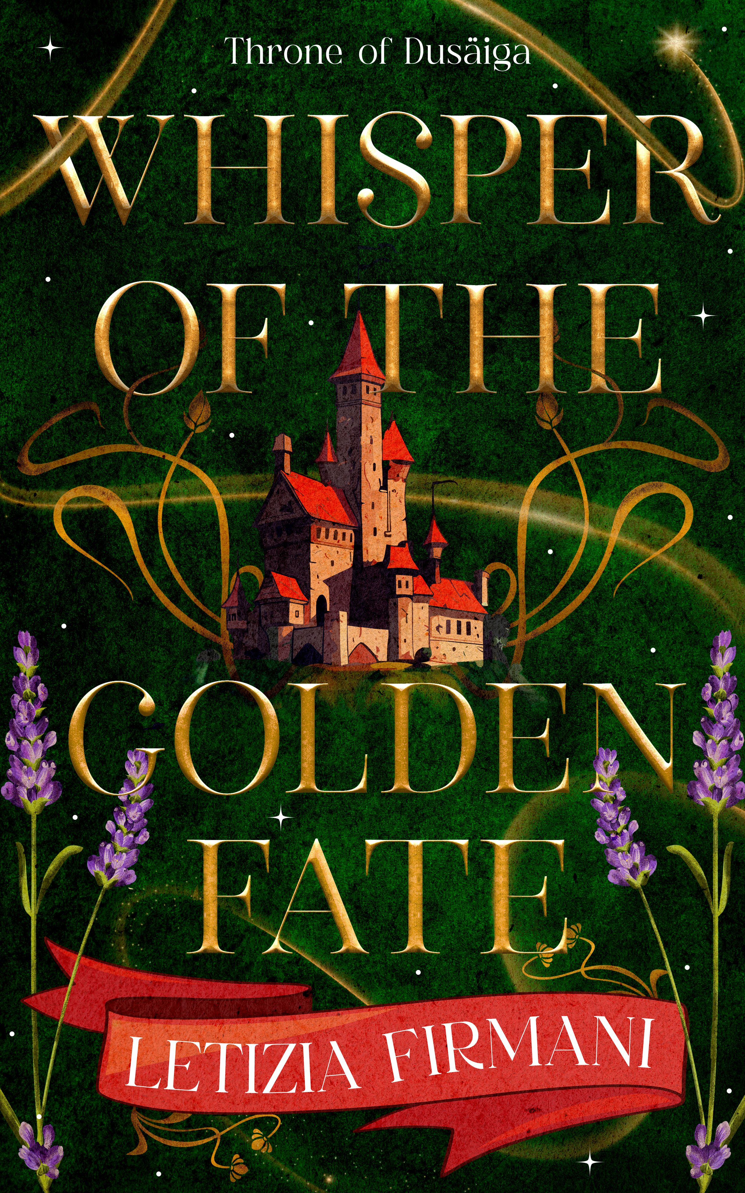 Whisper of The Golden Fate (Throne of Dusäiga Book 2)