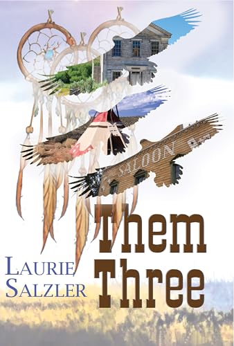 Them Three (Kindle Edition)