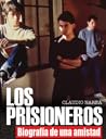 Los Prisioneros: ...
