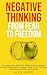 Negative Thinking - From Fe...