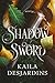 Shadow Sword (Shadow Sword ...