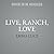 Live, Ranch, Love (Willow Ridge)