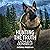 Hunting the Truth (National Forest K-9 #2)