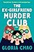 The Ex-Girlfriend Murder Club (A Hu Done It Mystery Book 1)