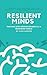 Resilient Minds - Thriving ...