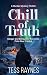 Chill of Truth Danger and B...