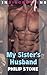 My Sister's Husband by Philip Stone