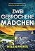 Zwei gebrochene Mädchen: Ein absolut spannungsgeladener Thriller (Detective Morgan Brookes 13) (German Edition)