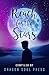Reach for the Stars: A Dragon Soul Press Anthology