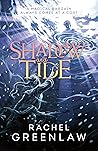 Shadow and Tide by Rachel Greenlaw