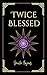 Twice Blessed by Jenifer Majerus
