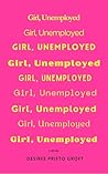 Girl, Unemployed