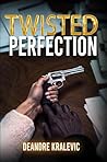 Twisted Perfection