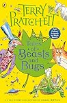 Tales of Beasts and Bugs: The fantastical and funny illustrated collection