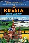 Russia: What Is the Golden Horde? (Earth Inspectors, #12)