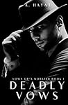 Deadly Vows: A Da...
