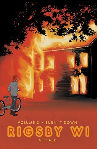Burn It Down: Rigsby WI Volume 2 (Paperback)