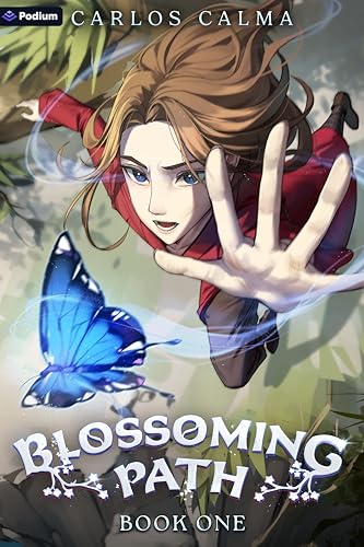 Blossoming Path 1: A Xianxia LitRPG (Kindle Edition)