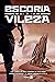 Escoria y vileza