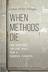 When Methods Die:...
