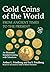 Gold Coins of the World: Fr...