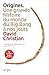 Origines - Une grande histoire du monde du Big Bang à nos jours (French Edition)