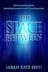 The Space Between