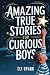 Amazing True Stories For Cu...