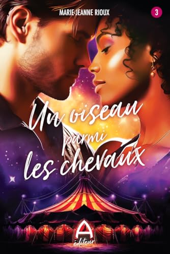 Un oiseau parmi les chevaux (French Edition)