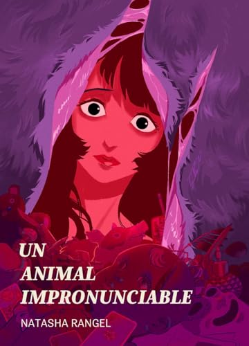 Un animal impronunciable (Spanish Edition)