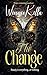 The Change