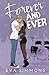 Forever and Ever: A Grumpy Sunshine Rockstar Romance (Enemy Muse)