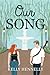 Our Song (The Savannah Sweethearts Series)