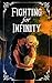 Fighting for Infinity (The Loch & Key Series)