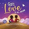 God's Love Is All...