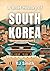 A Brief History of South Korea