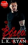 Bosco: A Debt Owed Damsel In Distress Dark Mafia Billionaire Romance (Calabresi Italian Mafia Book 7)