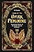 Tales of the Dark Feminine: Inspirational Stories of the World's Fiercest Goddesses