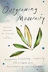 Outgrowing Modern...