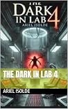 The Dark in Lab 4