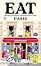 Food Lovers Travel : Eat Paris