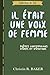 IL ÉTAIT UNE VOIX DE FEMME by Christin R. Baker