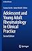 Adolescent and Young Adult Rheumatology In Clinical Practice