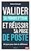 Valider sa période d’essai ...