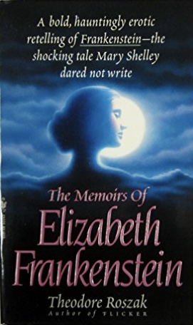 Cover of The Memoirs of Elizabeth Frankenstein