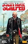 Scalped, Book One by Jason Aaron Scalped, Book One by Jason Aaron