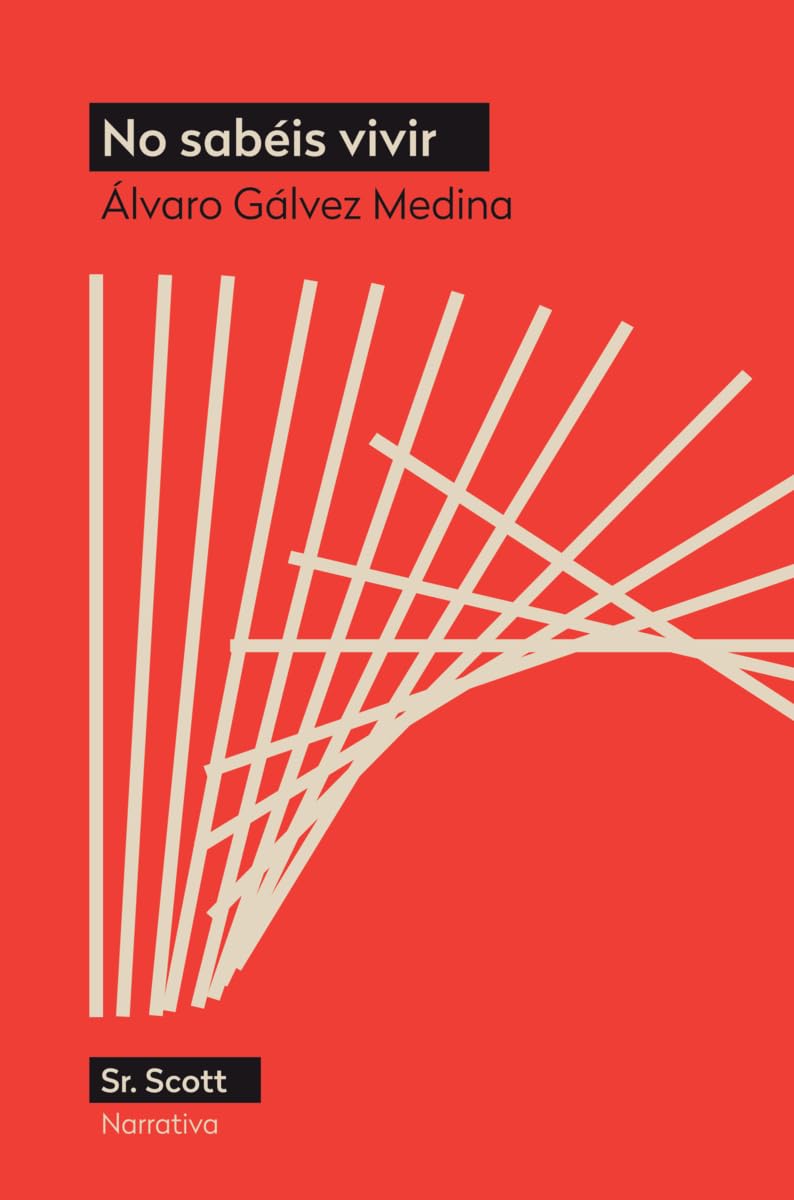 No sabéis vivir (Paperback)