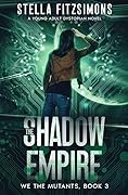 The Shadow Empire