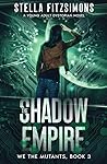The Shadow Empire The Shadow Empire